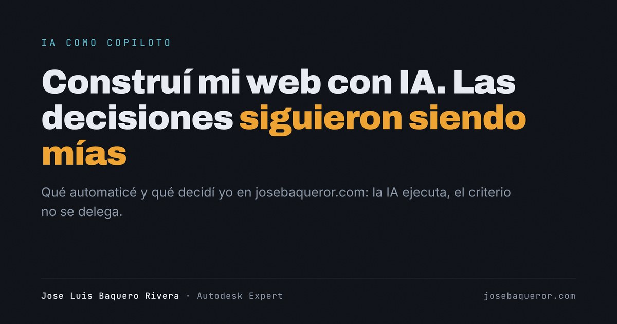 Construí josebaqueror.com con IA como copiloto